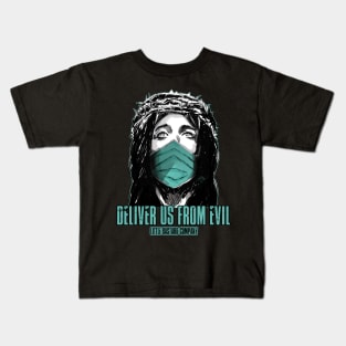 Deliver us from evil Kids T-Shirt